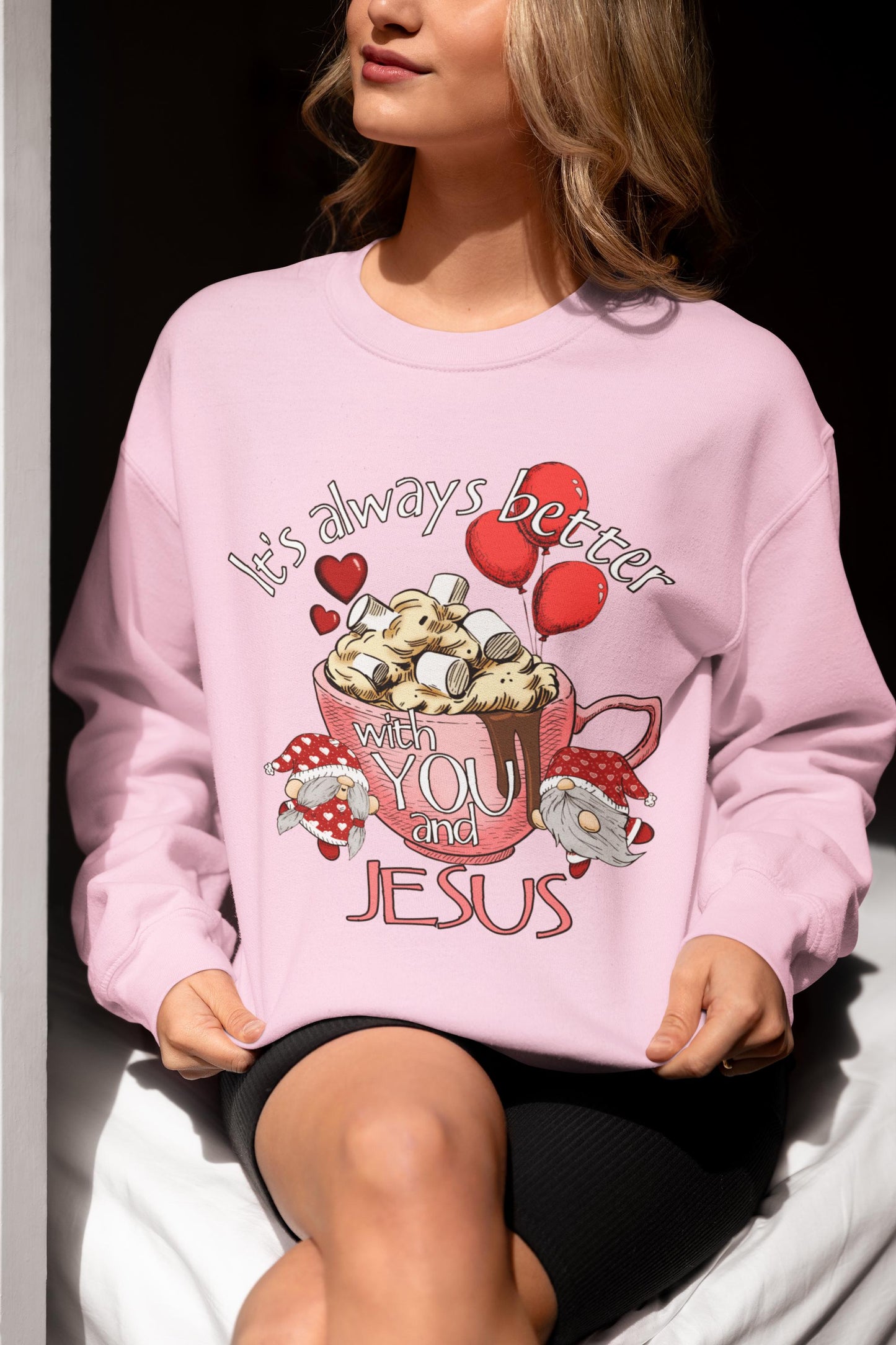 Better With You and Jesus Christian sweatshirt from Lewey’s Merch
