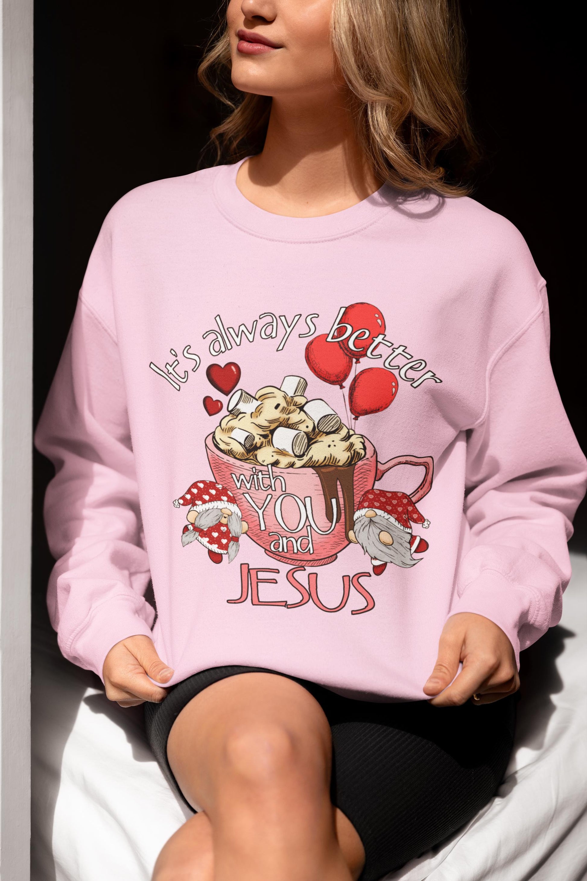 Better With You and Jesus Christian sweatshirt from Lewey’s Merch