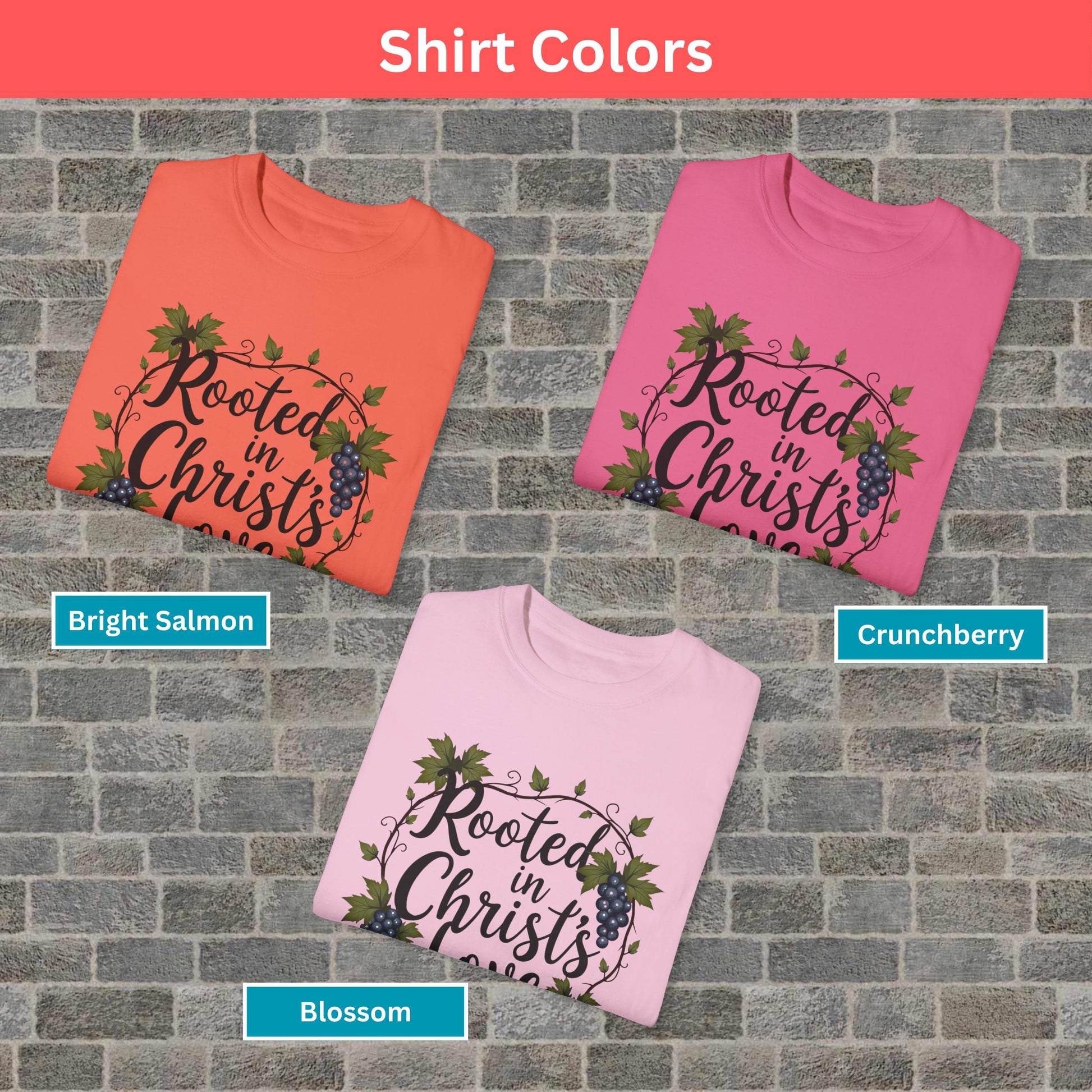 Rooted in Christ’s Love Comfort Colors T-Shirt from Lewey’s Merch