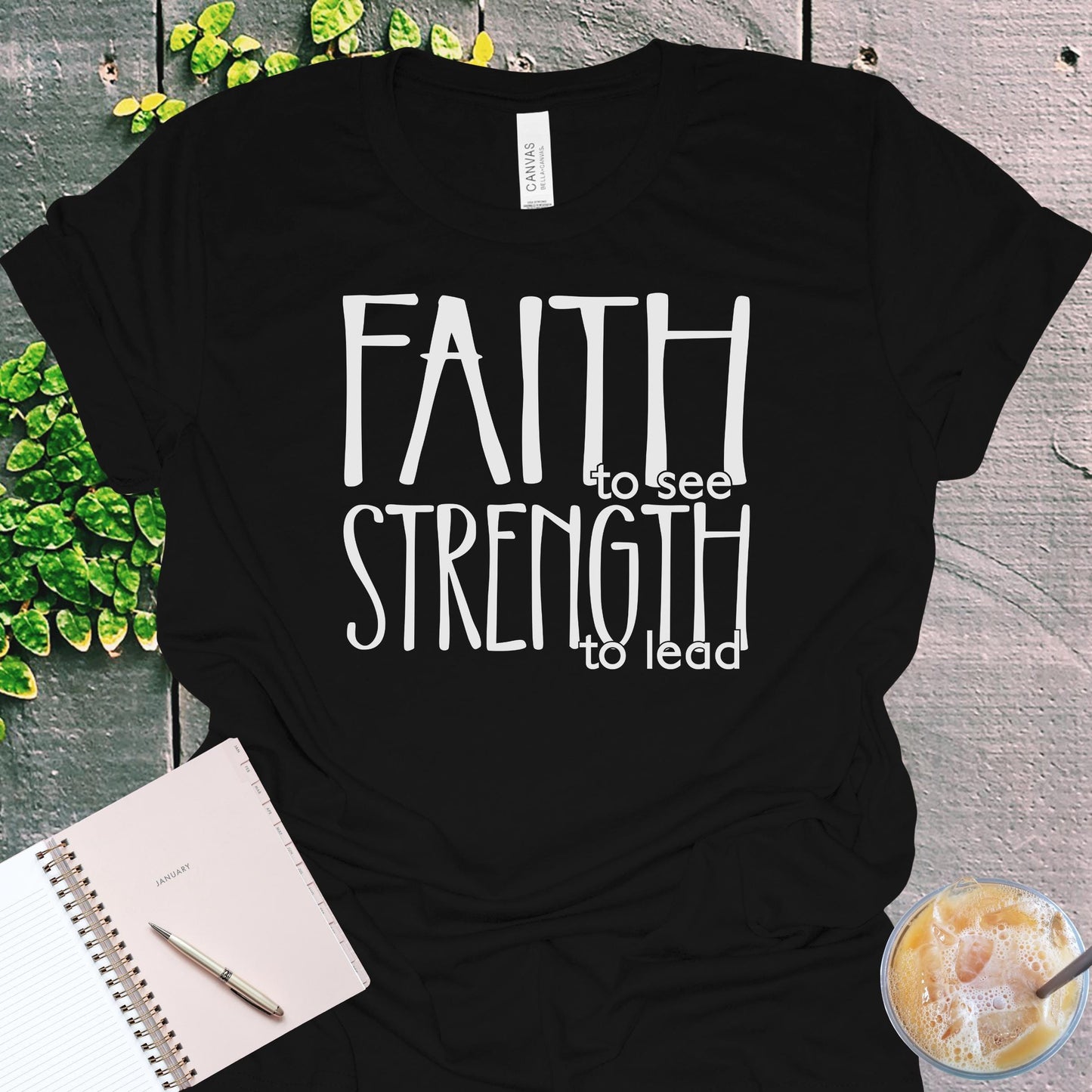 Faith to See Strength to Lead Christian Tee from Lewey’s Merch