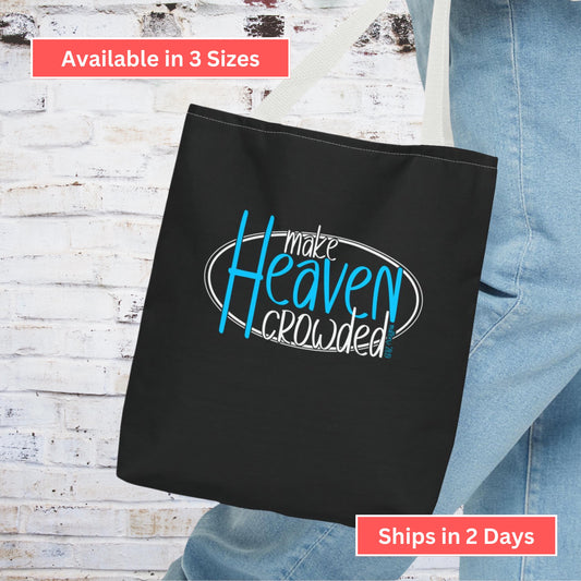 Make Heaven Crowded Christian tote bag from Lewey’s Merch