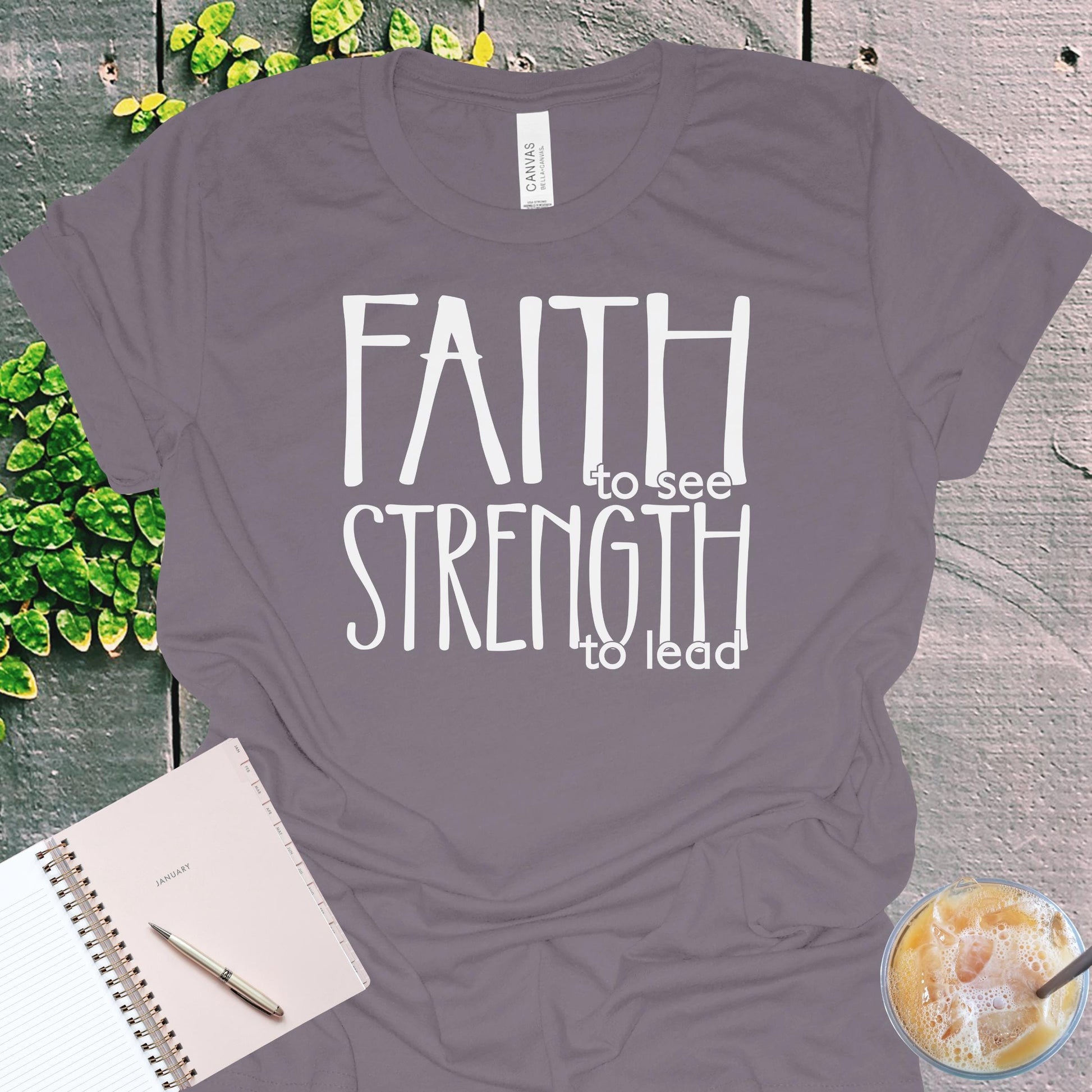 Faith to See Strength to Lead Christian Tee from Lewey’s Merch