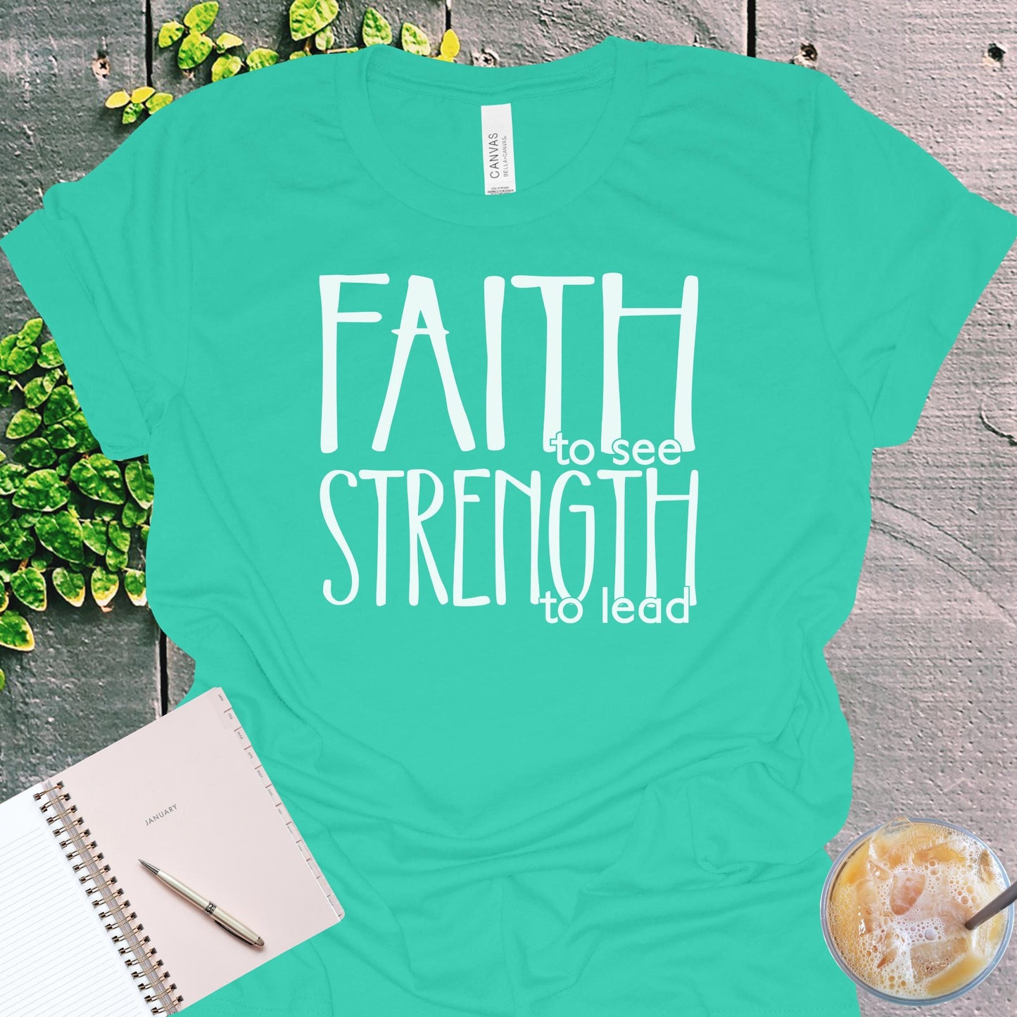 Faith to See Strength to Lead Christian Tee from Lewey’s Merch