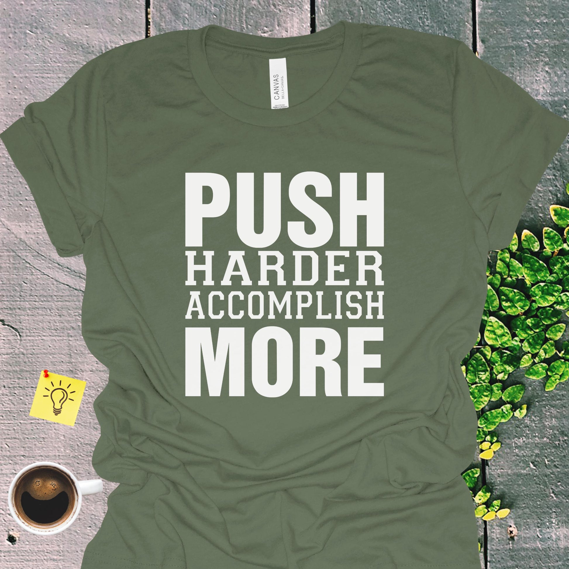 Push Harder Motivational Quote T-Shirt from Lewey's Merch