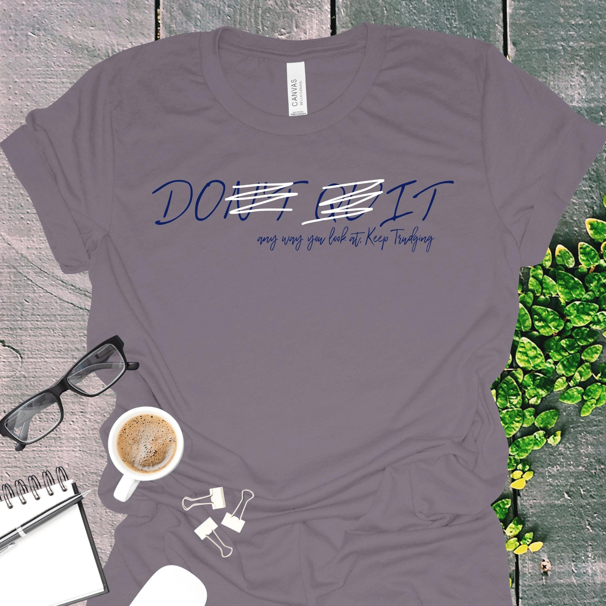Do It Motivational T-Shirt from Lewey's Merch