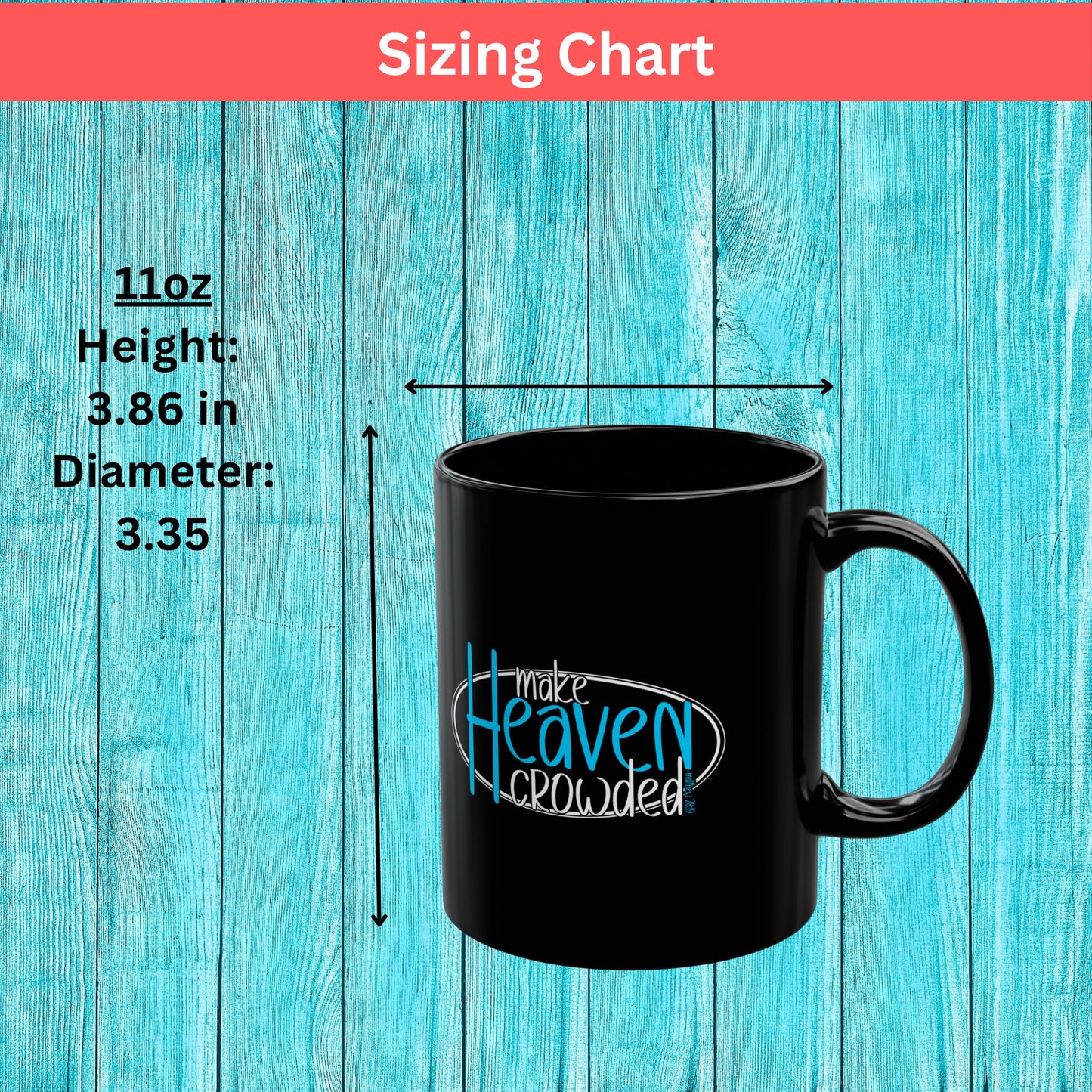 Make Heaven Crowded Christian Coffee Mug from Lewey's Merch
