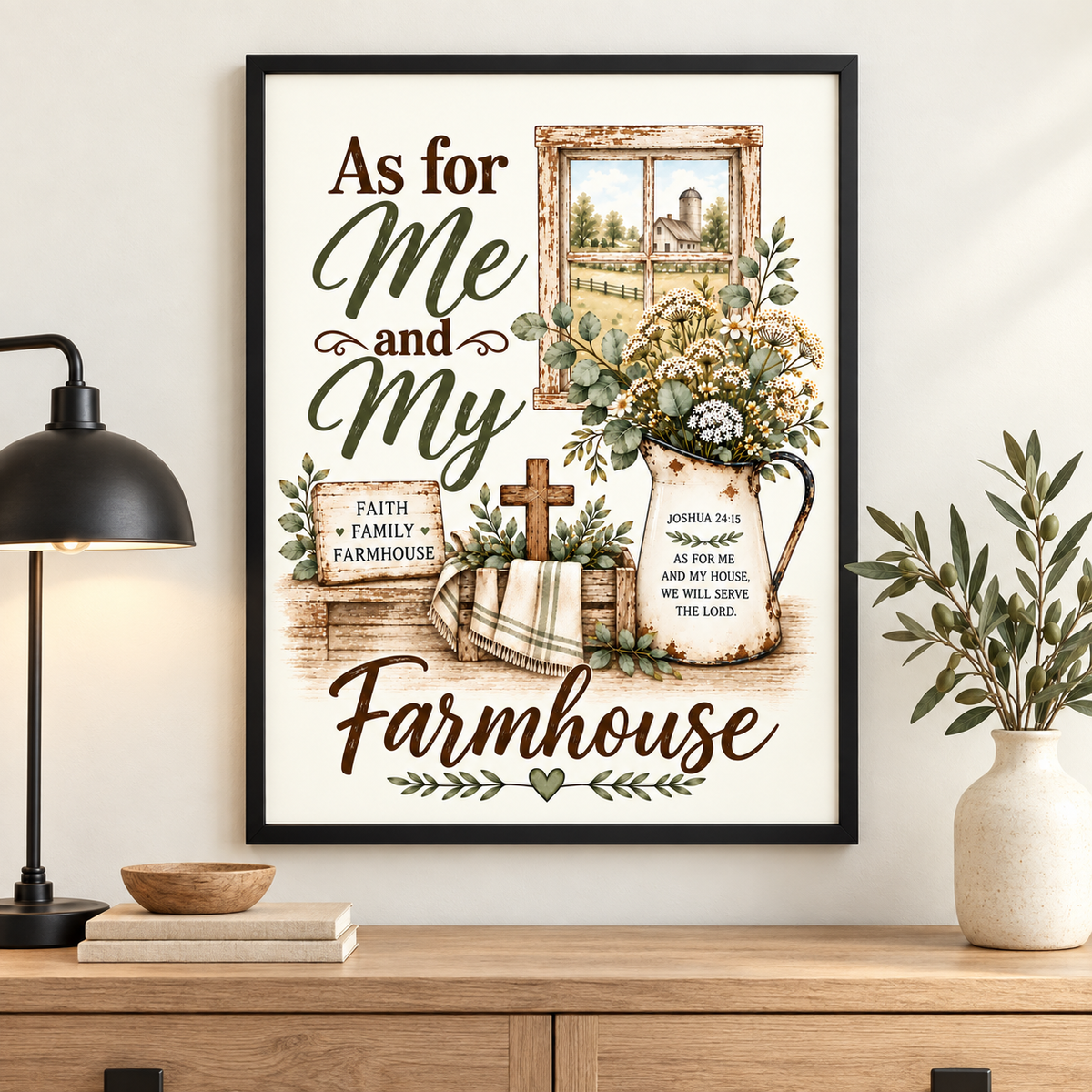 A framed farmhouse-themed wall art print hangs above a wooden console table. The print features decorative text reading 'As for Me and My Farmhouse' with illustrated elements including a window, flowers, a cross, a sign reading 'Faith Family Farmhouse,' and a Bible verse.