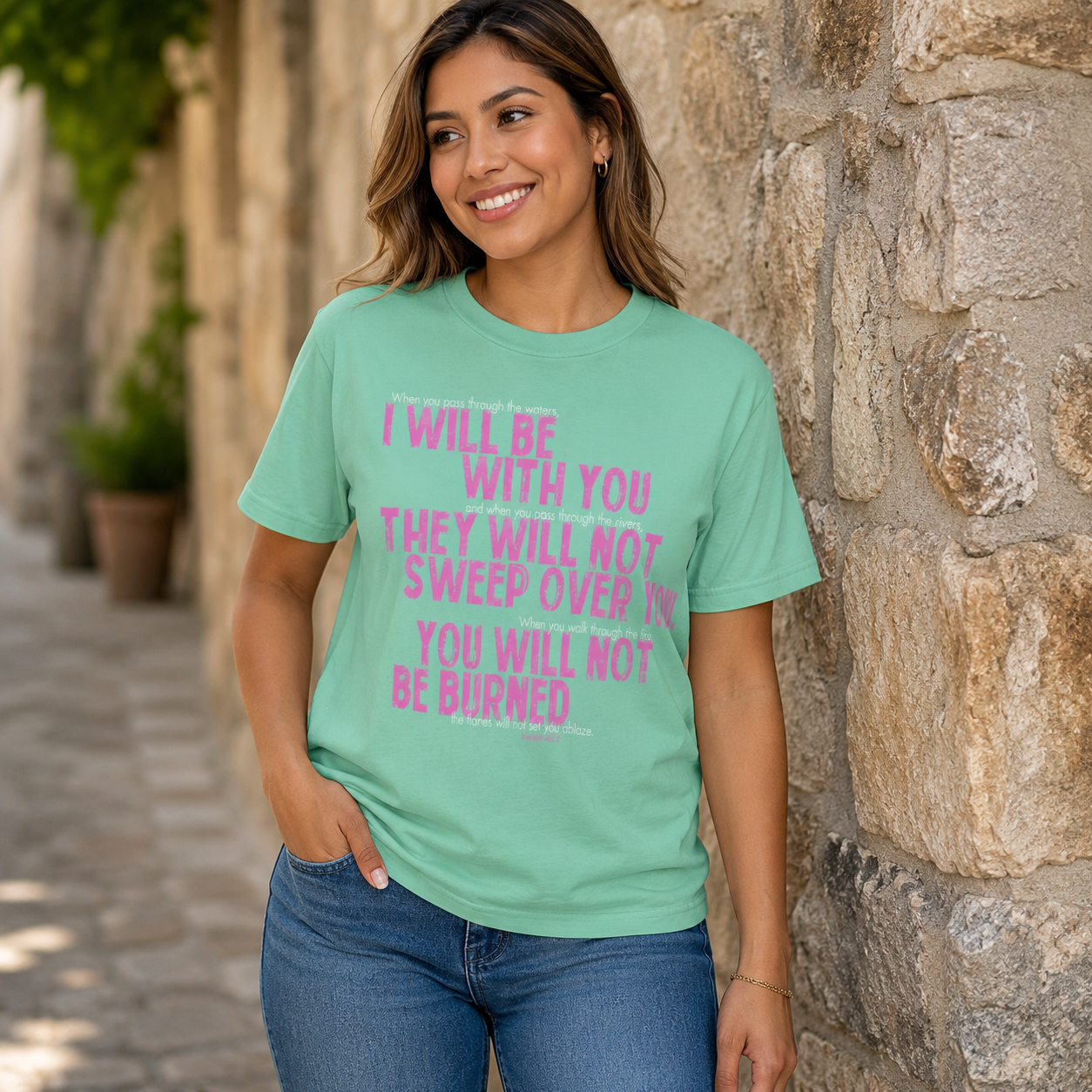 I Will Be With You Christian T-Shirt | Isaiah 43:2