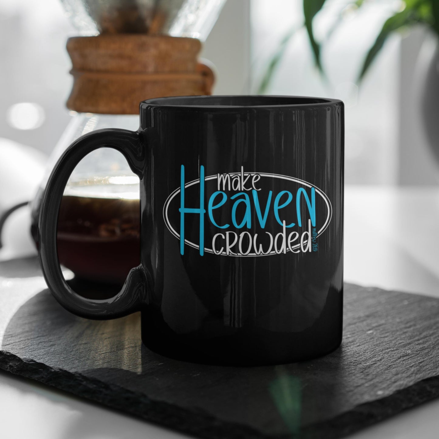 Make Heaven Crowded Christian Coffee Mug from Lewey's Merch