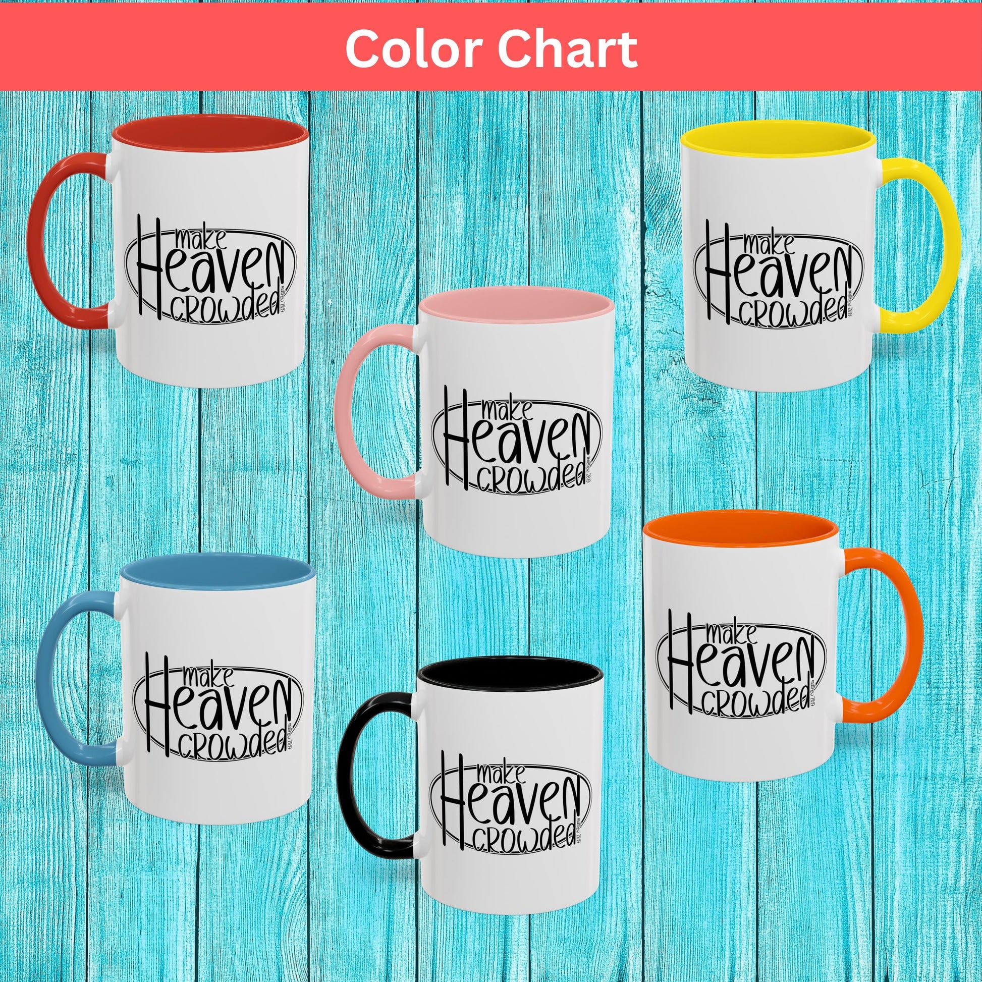 Make Heaven Crowded Accent Christian Mug from Lewey's Merch