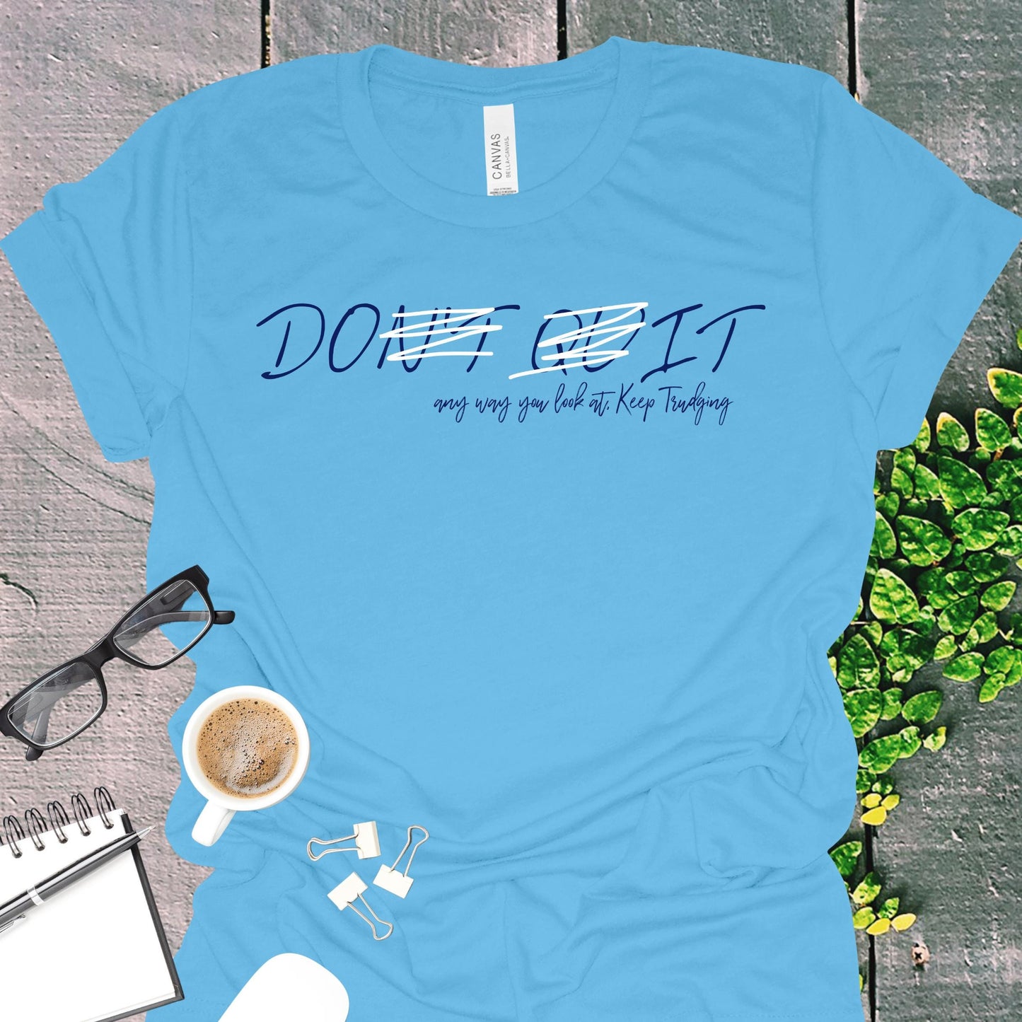 Do It Motivational T-Shirt from Lewey's Merch