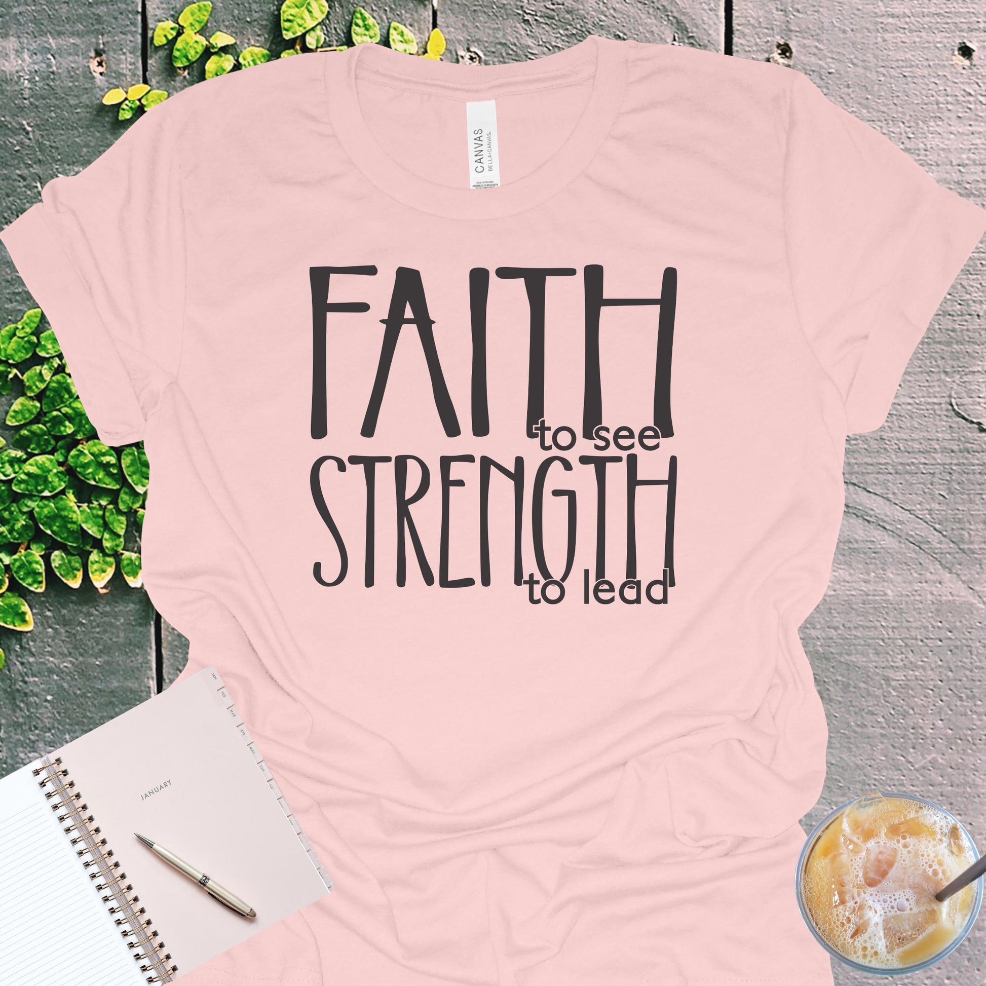 Faith to See Strength to Lead Christian Tee from Lewey’s Merch